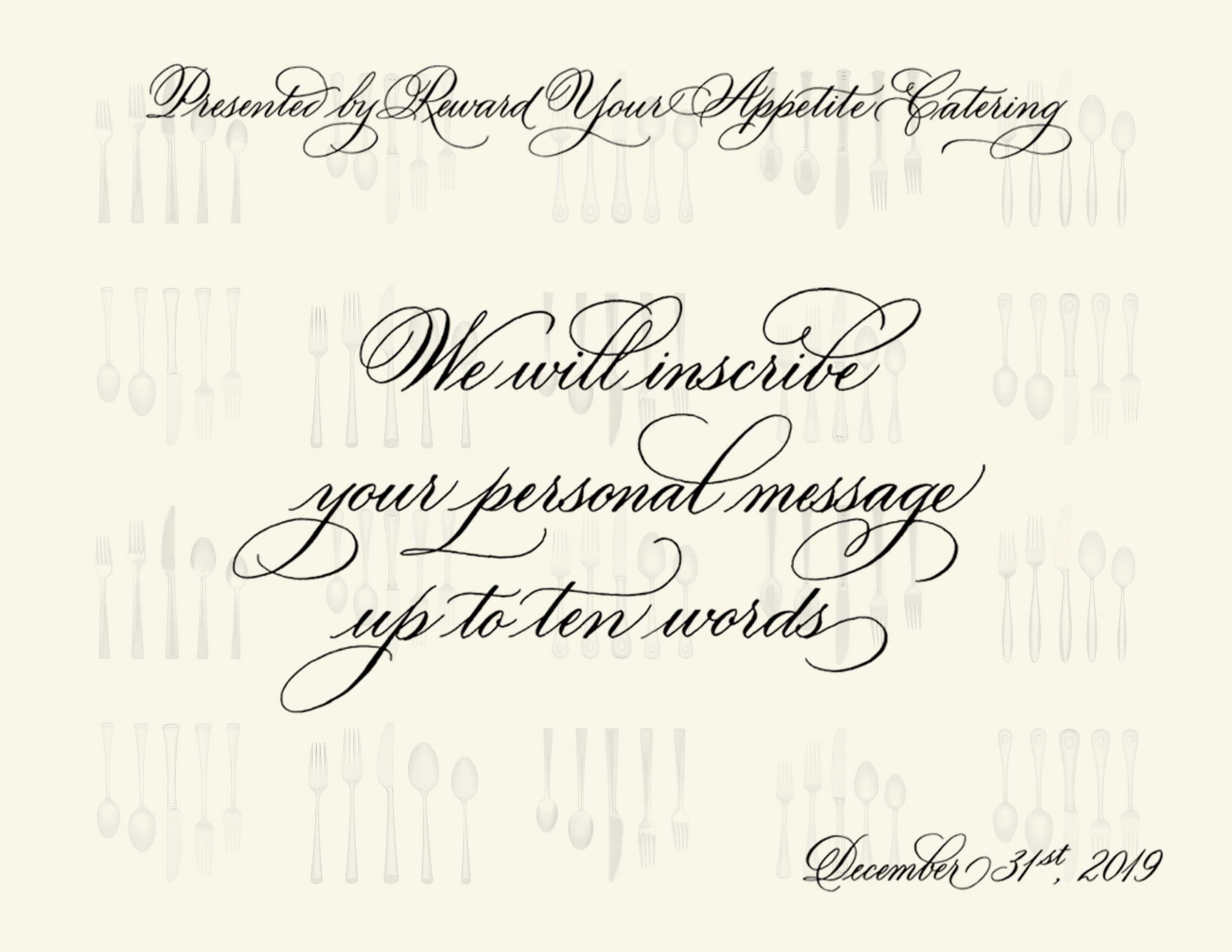 Reward Your Appetite - Calligraphy Style - Flourish